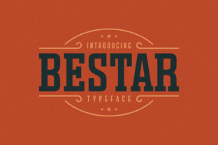 Bestar: A Stunning Slab Serif Display Font for Small Business Branding