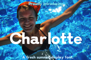 Charlotte: The Font That Brings Summer Energy to Your Campaigns