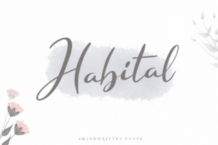 Habital: A Fresh Handmade Script Font for Brand-First Design