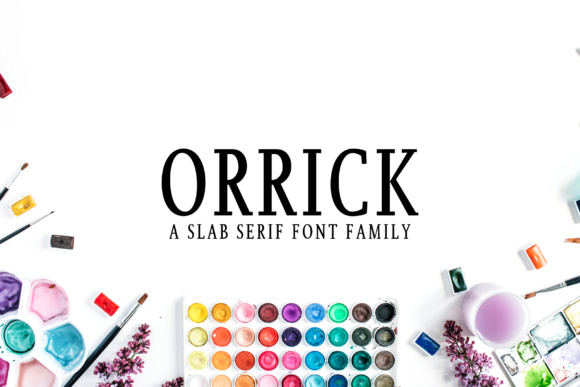 Orrick: A Stylish Slab Serif Font for Creative Displays